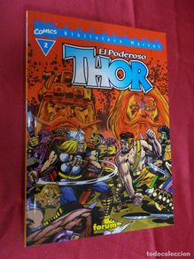 Comics : EL PODEROSO THOR. Nº 2. BIBLIOTECA MARVEL. FORUM .